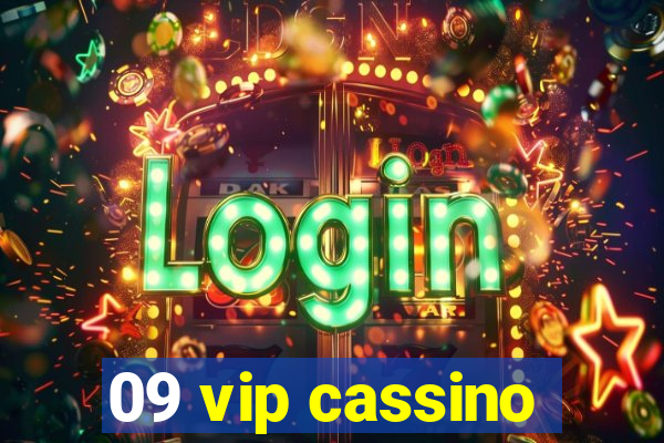 09 vip cassino